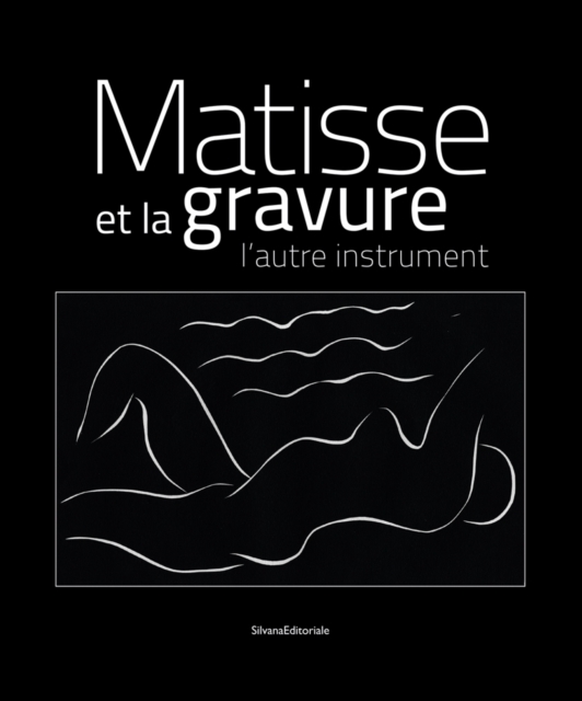 Matisse et la Gravure : The Other Instrument, Paperback / softback Book
