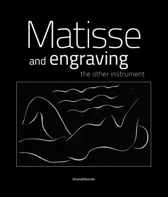 Matisse and Engraving : The Other Instrument, Paperback / softback Book