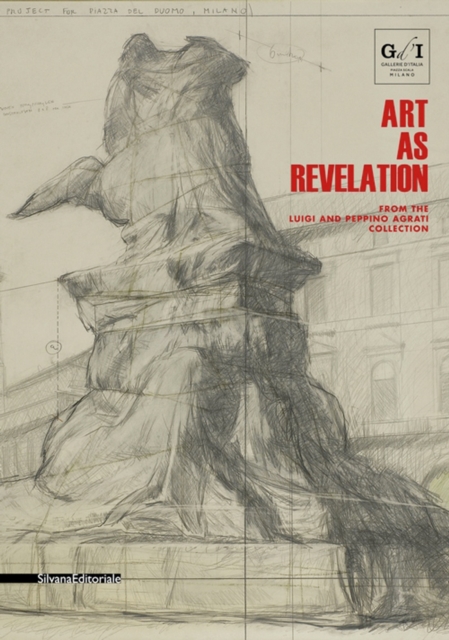 Art as Revelation : From the Luigi and Peppino Agrati Collection, Paperback / softback Book