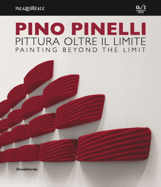 Pino Pinelli : Painting Beyond the Limit, Paperback / softback Book