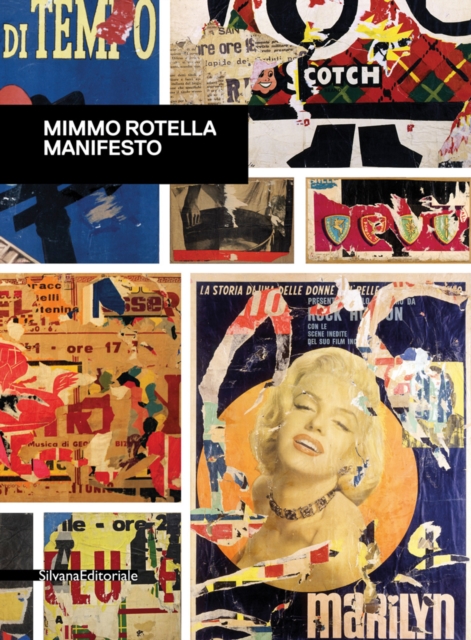 Mimmo Rotella : Manifesto, Paperback / softback Book