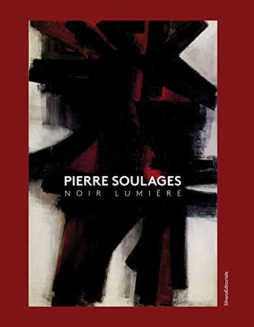 Pierre Soulages : Noir Lumiere, Paperback / softback Book
