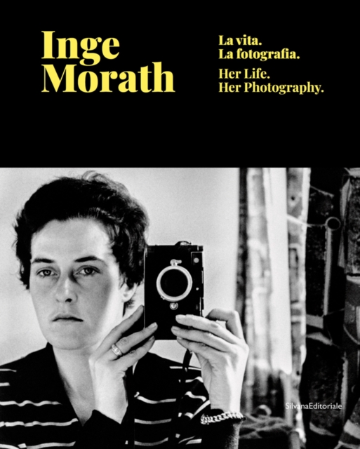 Inge Morath : Life and Photography, Hardback Book