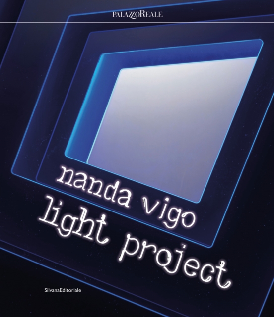 Nanda Vigo : Light Project, Paperback / softback Book