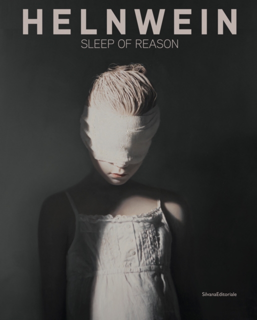 Helnwein : Sleep of Reason, Paperback / softback Book