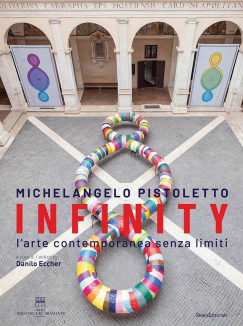 Michelangelo Pistoletto : Infinity. Contemporary art without limits, Paperback / softback Book
