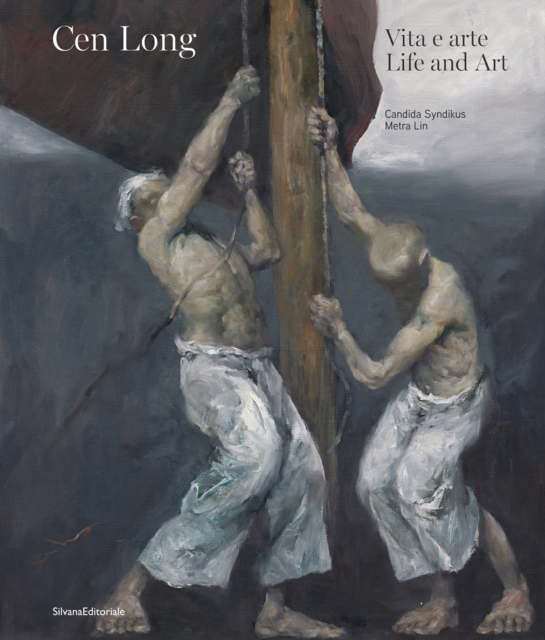 Cen Long : Vita e poetica | Life and Art, Hardback Book