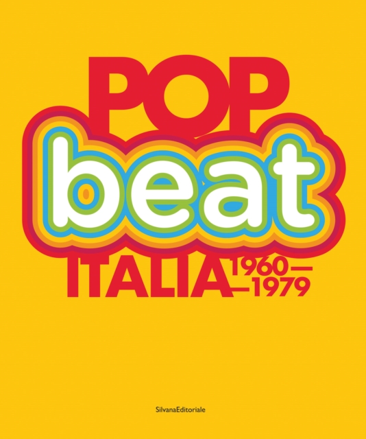 Pop/Beat : Italia 1960-1979, Paperback / softback Book