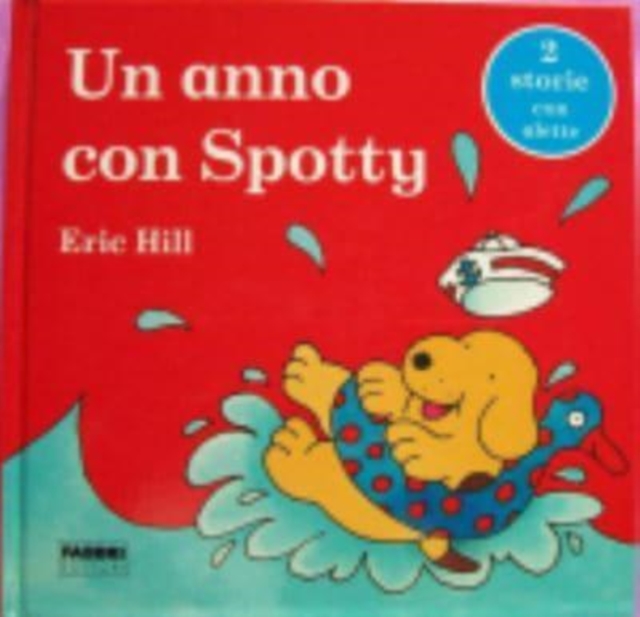 Spotty : Un anno con Spotty, Hardback Book