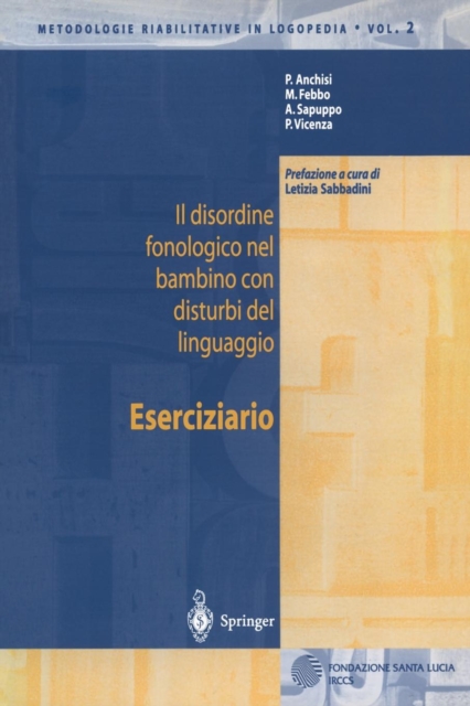 Il disordine fonologico nel bambino con disturbi del linguaggio : ESERCIZIARIO, Paperback / softback Book