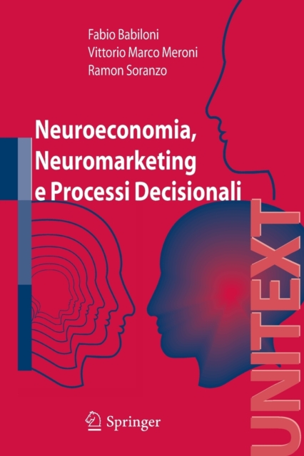 Neuroeconomia, Neuromarketing E Processi Decisionali Nell Uomo, Paperback / softback Book
