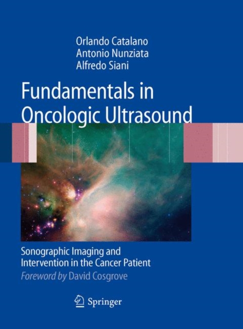 Fundamentals in Oncologic Ultrasound : Sonographic Imaging and Intervention in the Cancer Patient, Mixed media product Book