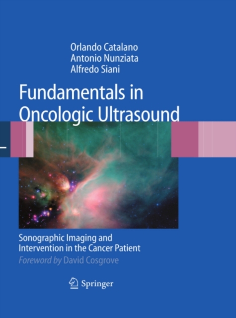 Fundamentals in Oncologic Ultrasound : Sonographic Imaging and Intervention in the Cancer Patient, PDF eBook