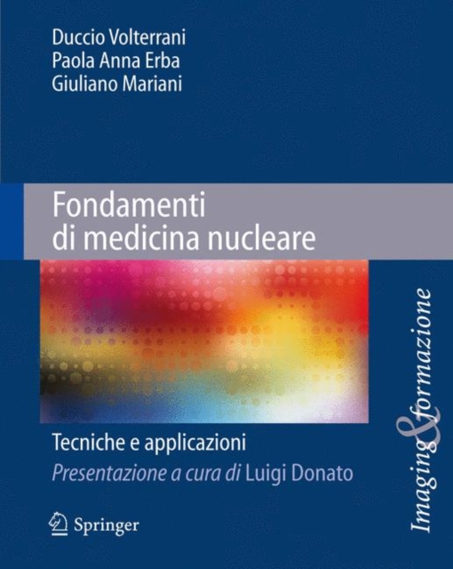 Fondamenti di medicina nucleare : Tecniche e applicazioni, Paperback / softback Book