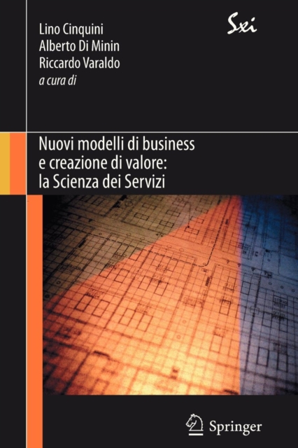 Nuovi Modelli Di Business E Creazione Di Valore: La Scienza Dei Servizi, Paperback / softback Book
