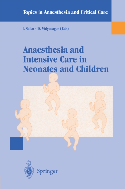Anaesthesia and Intensive Care in Neonates and Children, PDF eBook