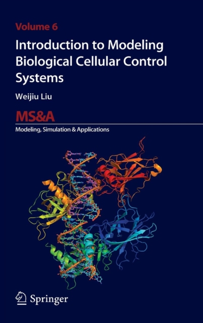 Introduction to Modeling Biological Cellular Control Systems, Hardback Book