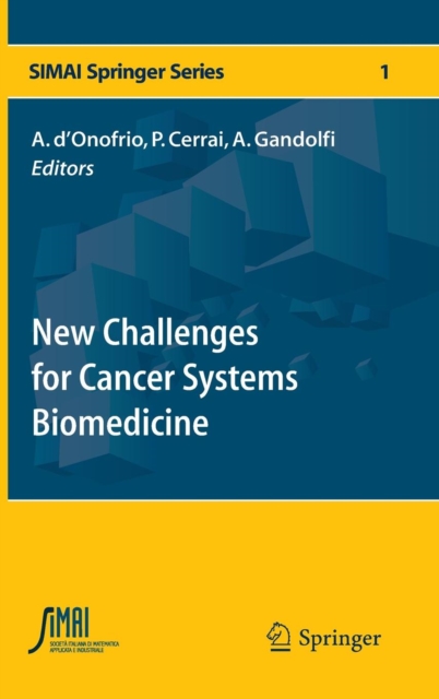New Challenges for Cancer Systems Biomedicine, Hardback Book