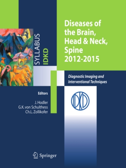 Diseases of the Brain, Head & Neck, Spine 2012-2015 : Diagnostic Imaging and Interventional Techniques, PDF eBook
