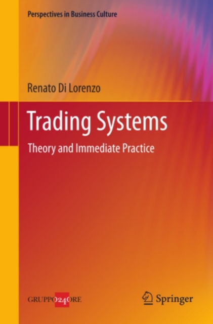 Trading Systems : Theory and Immediate Practice, PDF eBook