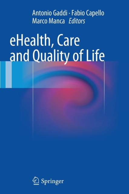 eHealth, Care and Quality of Life, Paperback / softback Book
