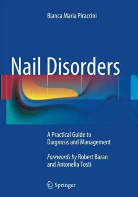 Nail Disorders : A Practical Guide to Diagnosis and Management, Paperback / softback Book
