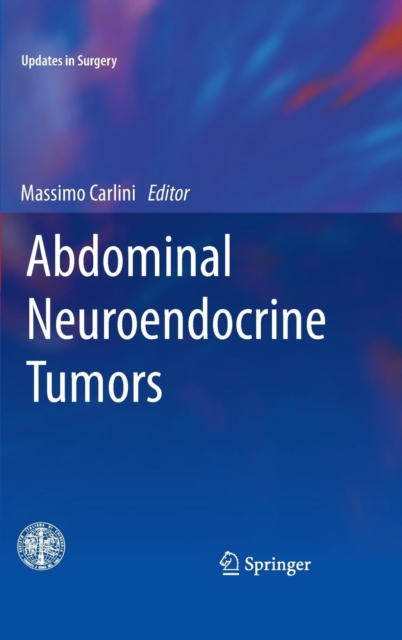 Abdominal Neuroendocrine Tumors, Hardback Book