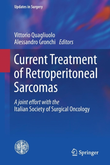 Current Treatment of Retroperitoneal Sarcomas, Paperback / softback Book