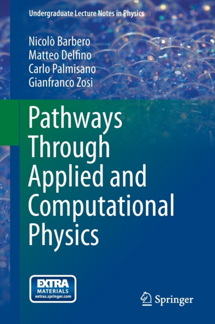 Pathways Through Applied and Computational Physics, Paperback / softback Book