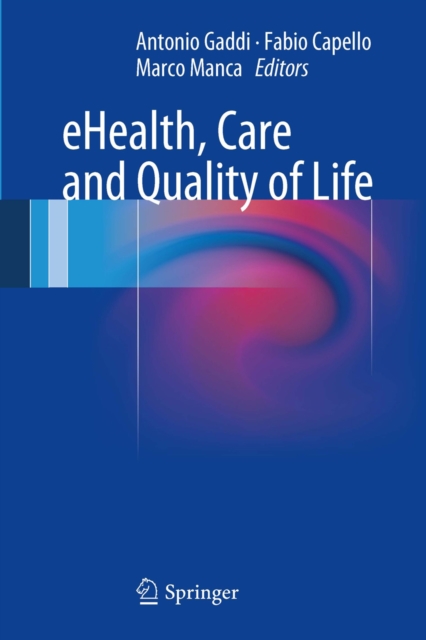 eHealth, Care and Quality of Life, PDF eBook