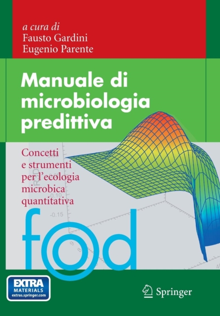 Manuale Di Microbiologia Predittiva : Concetti E Strumenti Per l'Ecologia Microbica Quantitativa, Paperback / softback Book