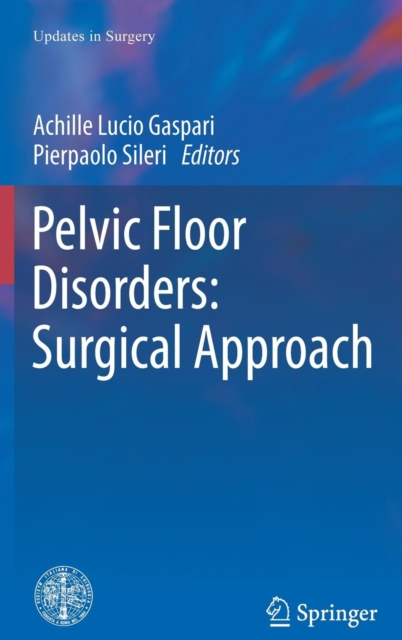 Pelvic Floor Disorders: Surgical Approach, Hardback Book
