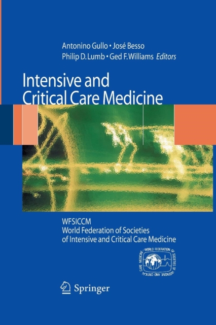Intensive and Critical Care Medicine : WFSICCM World Federation of Societies of Intensive and Critical Care Medicine, Paperback / softback Book