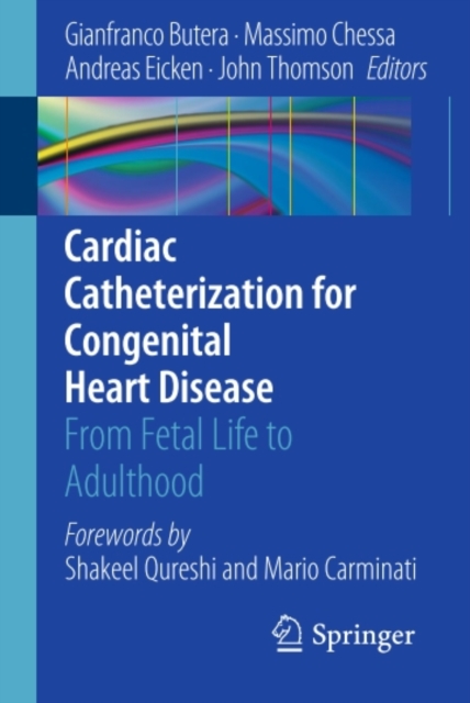 Cardiac Catheterization for Congenital Heart Disease : From Fetal Life to Adulthood, PDF eBook