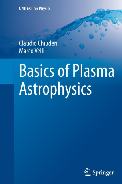 Basics of Plasma Astrophysics, Paperback / softback Book