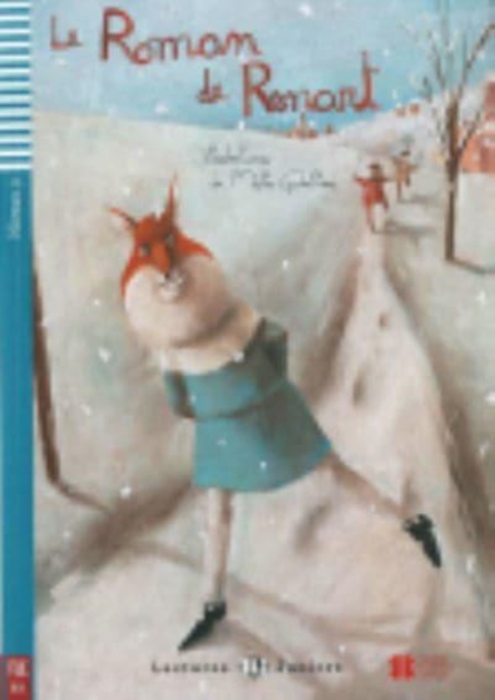 Teen ELI Readers - French : Le roman de Renart + downloadable audio, Paperback / softback Book