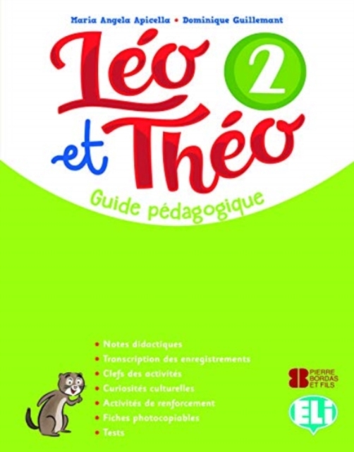 Leo et Theo : Teacher's Guide + audio CDs (2) + DVD 2, Mixed media product Book