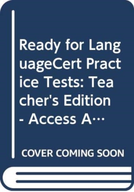 Ready for LanguageCert Practice Tests : Teacher's Edition - Access A2, Paperback / softback Book