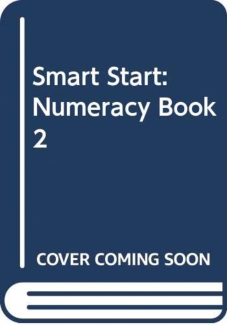 Smart Start : Numeracy Book 2, Paperback / softback Book
