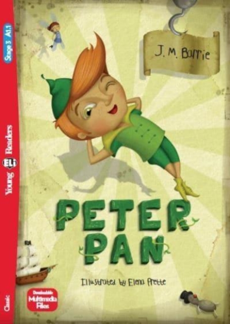 Young ELI Readers - English : Peter Pan + downloadable multimedia, Paperback / softback Book