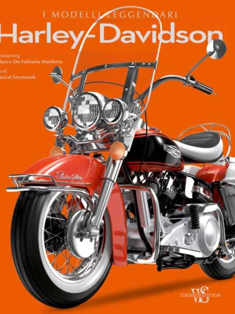 Harley-Davidson: The Legendary Models, Hardback Book