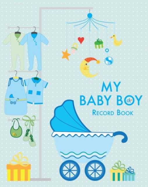 My Baby Boy : Record Book, Hardback Book