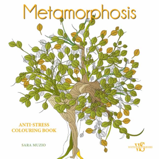 Metamorphosis: Anti-Stress Colouring Book, Paperback / softback Book