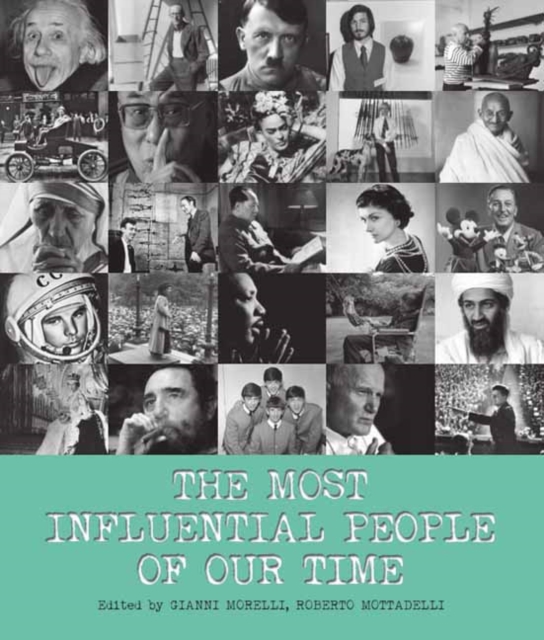 Most Influential People of Our Time, Hardback Book