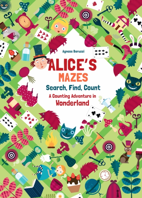 Alice's Mazes : Search, Find, Count, Hardback Book