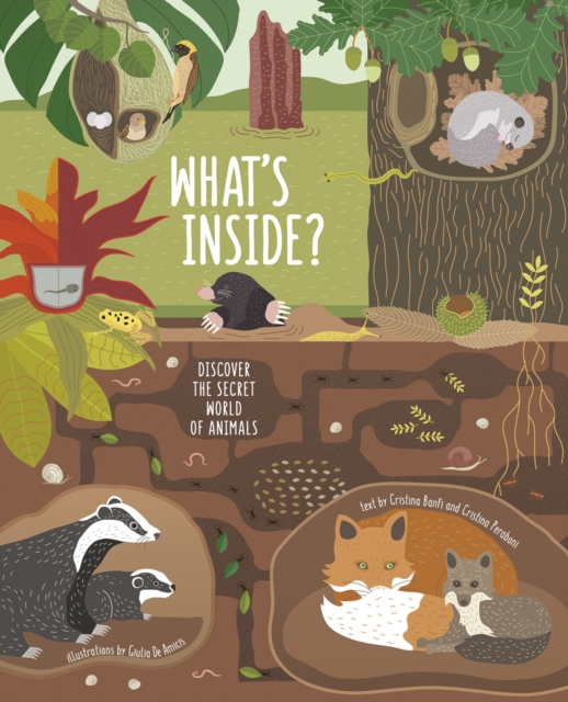 What's Inside? Discover the Secret World of Animals, Hardback Book