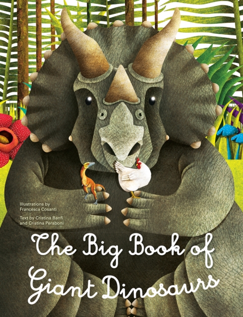 The Big Book of Giant Dinosaurs, The Small Book of Tiny Dinosaurs, Hardback Book