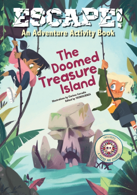 Escape! An Adventure Activity Book: The Doomed Treasure Island, Paperback / softback Book