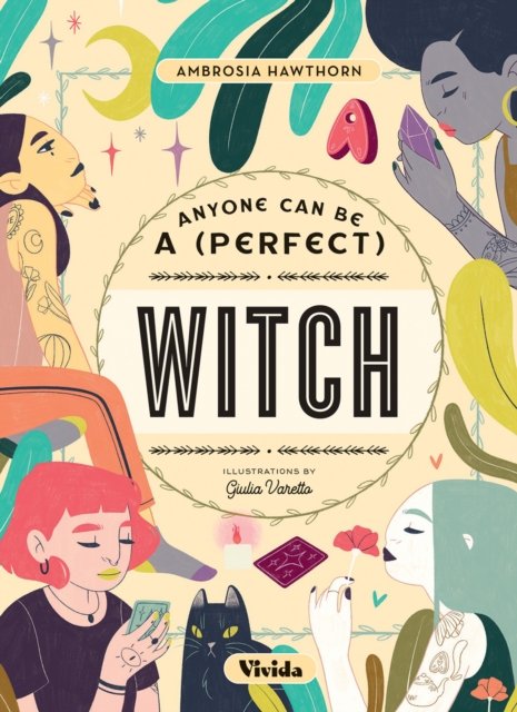 Anyone Can be a (Perfect) Witch, Hardback Book