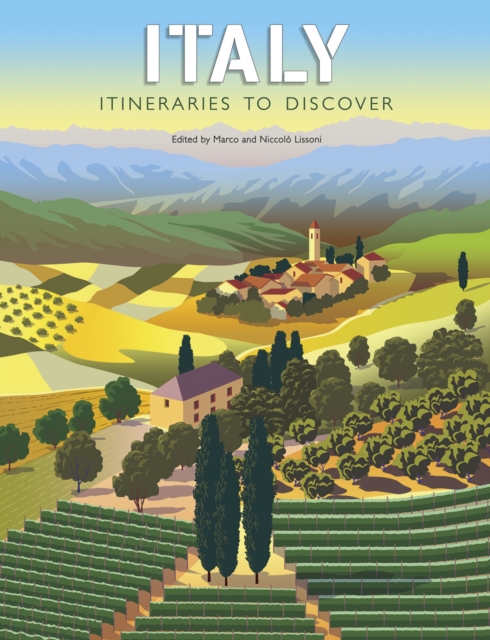 Italy : Itineraries to Discover, Hardback Book
